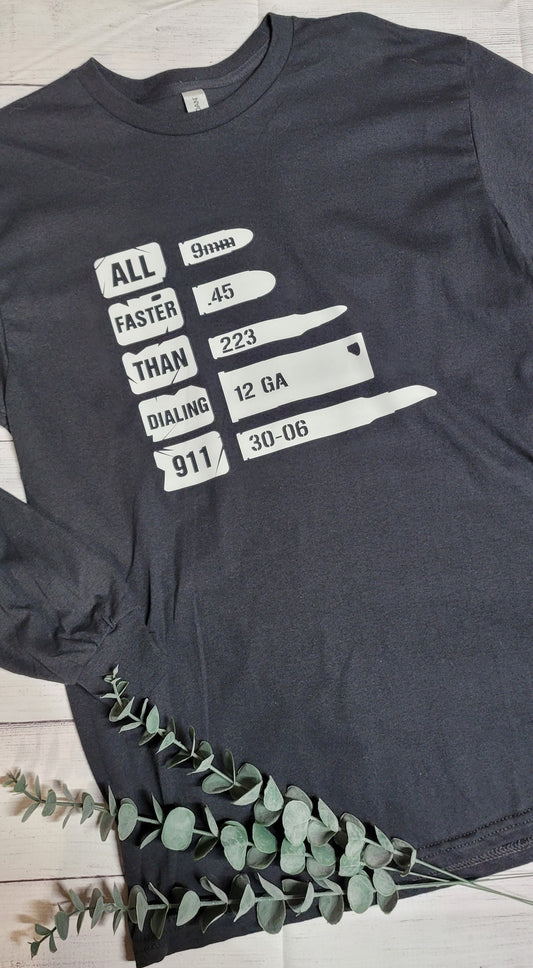 *Solid* Faster than 9-1-1 (Bullets) (Custom Order T-Shirt)