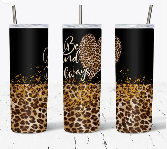 Be Kind Always Leopard Print Tumbler