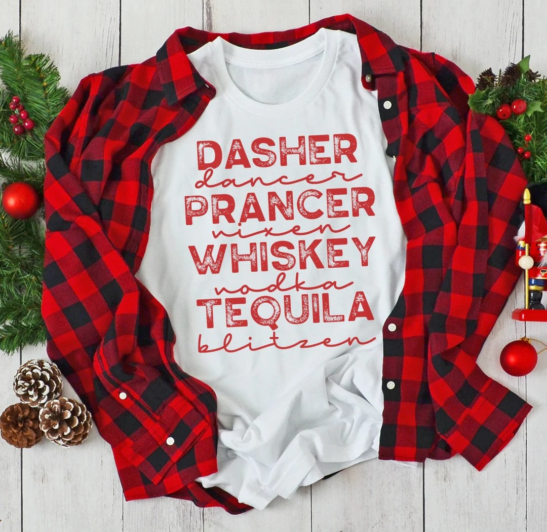 *Solid* Dasher Prancer Whiskey Tequila - Red Print (Custom Order T-Shirt)