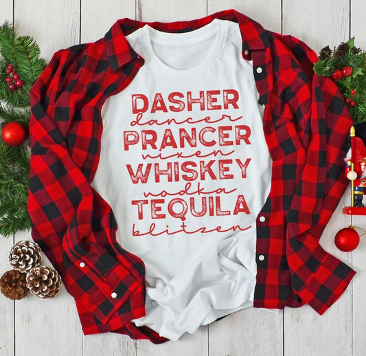 *Solid* Dasher Prancer Whiskey Tequila - Red Print (Custom Order T-Shirt)