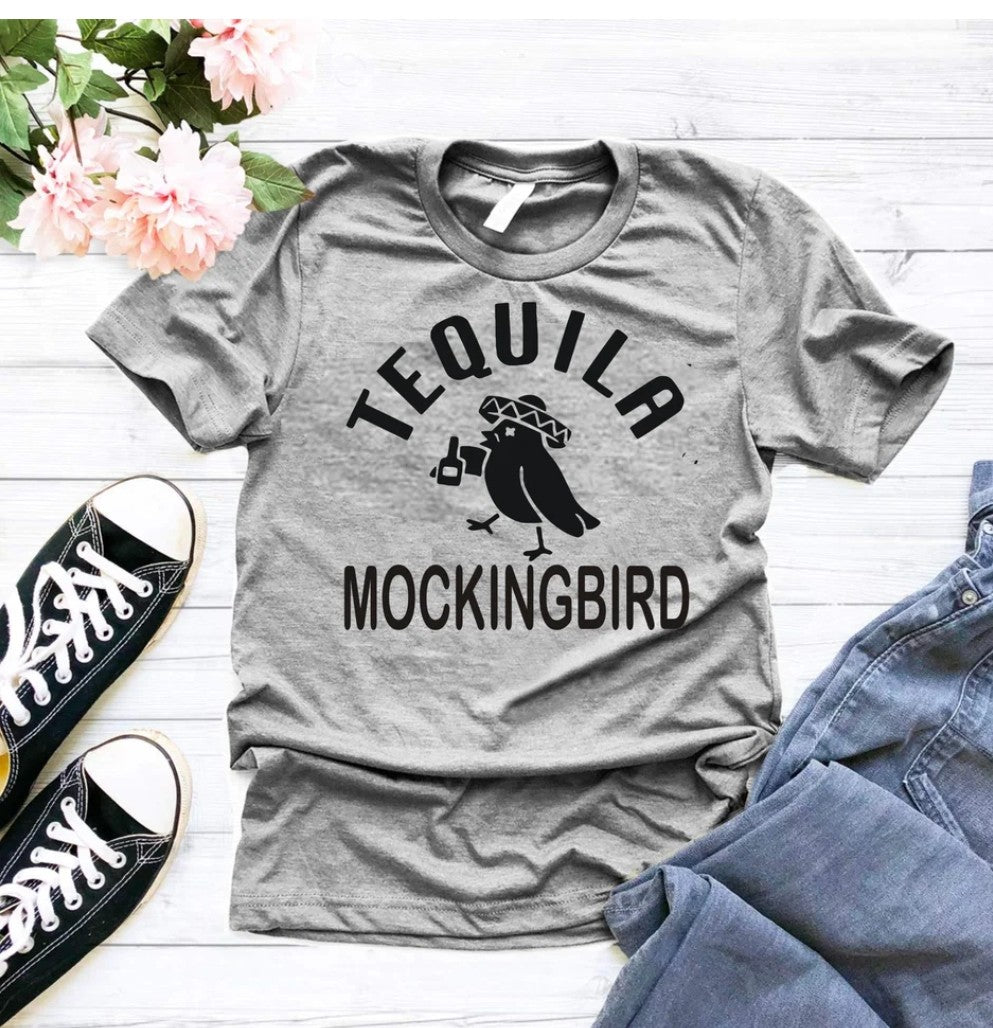 *Solid* Tequila Mockingbird (Custom Order T-Shirt)