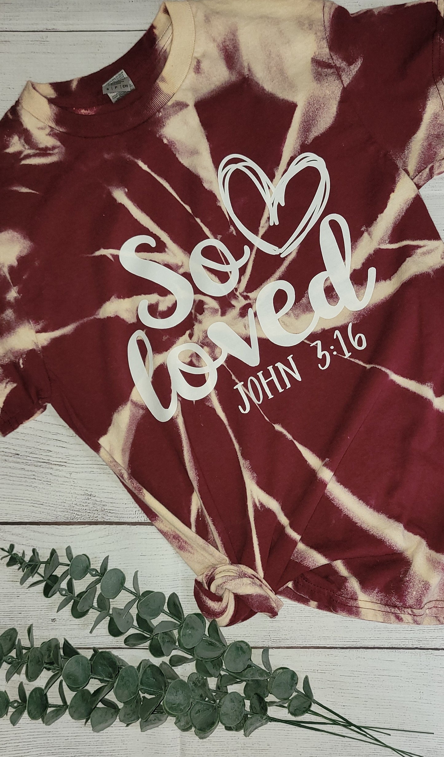 *BLEACHED* So Loved John 3:16 (Custom Order T-Shirt)